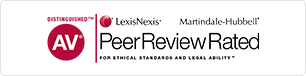 Distinguished AV LexisNexis Martindale-Hubbell Peer Review Rated for Ethical Standards and Legal Ability